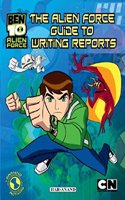 The Alien Force Guide to Writing Reports