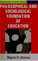Philosophical And Sociological Foundation of Education