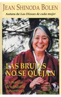 Las Brujas No Se Quejan