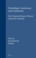 Christology, Controversy and Community