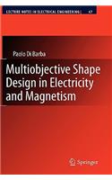 Multiobjective Shape Design in Electricity and Magnetism