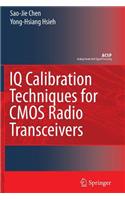 IQ Calibration Techniques for CMOS Radio Transceivers