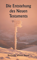 Entstehung des Neuen Testaments