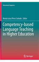 Competency-Based Language Teaching in Higher Education