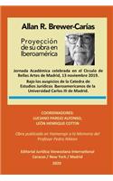 ALLAN R. BREWER-CARÍAS. Proyección de su Obra en Iberoamérica