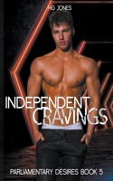 Independent Cravings