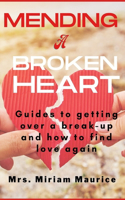 Mending a Broken Heart