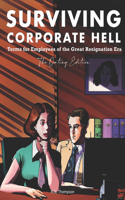 Surviving Corporate Hell (The Dating Edition)