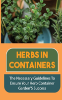 Herbs In Containers
