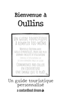 Bienvenue à Oullins: Un guide touristique personnalisé
