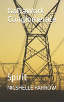 GoDaWork Conglomerate: Spirit(Godawork Conglomerate)
