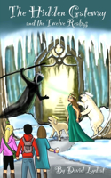The Hidden Gateway and the Twelve Realms: (The Hidden Gateway)