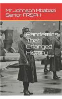 Pandemics That Changed History