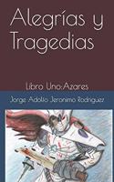 Alegrías y Tragedias