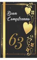 Buon Compleanno 63: Anni - Libro per gli ospiti -120 Pagine - Regalo per il compleanno