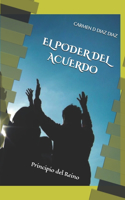 El Poder del Acuerdo: Principio del Reino(3 Escritora Para El Reino)