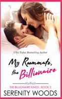 My Roommate, the Billionaire