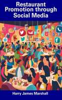 Restaurant Promotion through Social Media