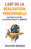 L'Art de la Réalisation Personnelle