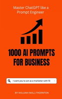 1000 AI Prompts for Business