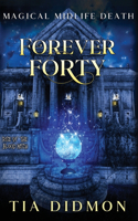 Forever Forty