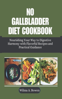 No Gallbladder Diet Cookbook