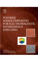 Polymer Nanocomposites for Electromagnetic Interference Shielding