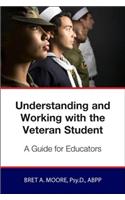 Understanding and Working Wiith the Veteran Student