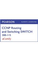 CCNP R&s Switch 300-115 Pearson Ucertify Course Student Access Card