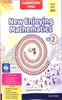 New Enjoying Mathematics | Maths Education for Classroom and Home | Book 2 (Age 6-8 Years)