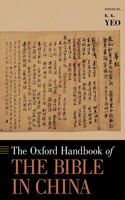 Oxford Handbook of the Bible in China