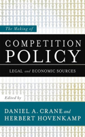 The Making of Competition Policy