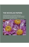The Nicholas Papers; Correspondence of Sir Edward Nicholas: (English)