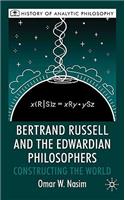 Bertrand Russell and the Edwardian Philosophers