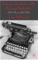 Katherine Mansfield and the Modernist Marketplace