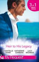 Heir To His Legacy: His Unexpected Legacy / His Instant Heir / One Night Heir
