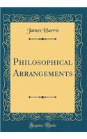 Philosophical Arrangements (Classic Reprint)