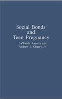 Social Bonds and Teen Pregnancy