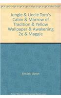 Jungle & Uncle Tom's Cabin & Marrow of Tradition & Yellow Wallpaper & Awakening 2e & Maggie