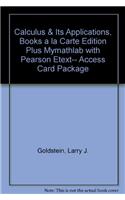 Calculus & Its Applications, Books a la Carte Edition Plus New Mylab Math with Pearson Etext with Pearson Etext-- Access Card Package