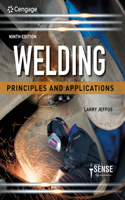 Mindtap for Jeffus' Welding: Principles and Applications, 4 Terms Printed Access Card