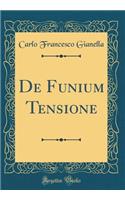 de Funium Tensione (Classic Reprint)