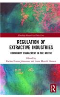 Regulation of Extractive Industries