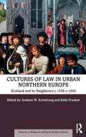 Cultures of Law in Urban Northern Europe