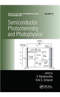 Semiconductor Photochemistry and Photophysics/Volume Ten