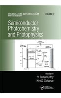 Semiconductor Photochemistry And Photophysics/Volume Ten