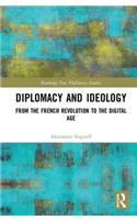 Diplomacy and Ideology