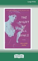 Night of All Souls (16pt Large Print Edition)