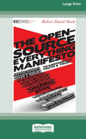 The Open-Source Everything Manifesto