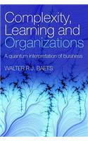 Complexity, Learning and Organizations: A Quantum Interpretation of Business